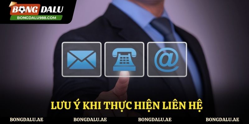 Lưu ý khi liên hệ đến website của Bongdalu