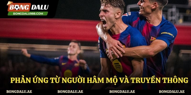 Phản ứng từ người hâm mộ và truyền thông khi Fermín López từ chối Chelsea