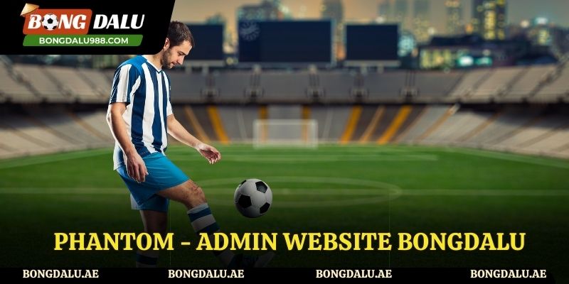 Về chúng tôi - Biên tập viên của Bong da lu